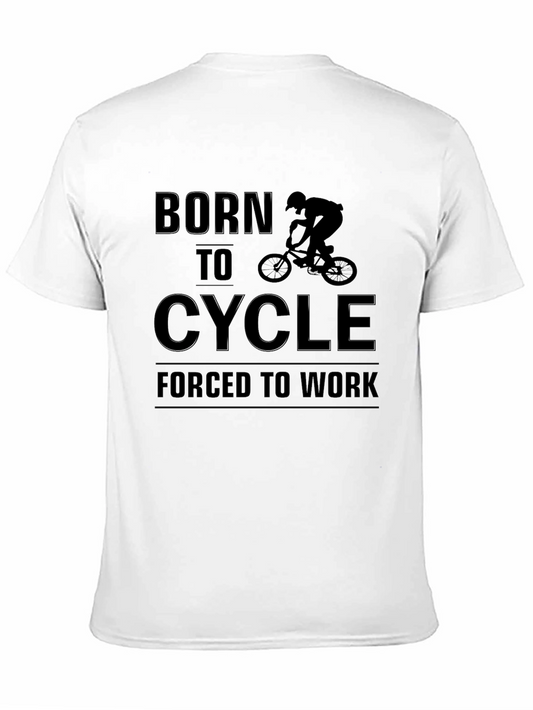 Camiseta Negra: Nacido para Ciclismo Forzado a Trabajar