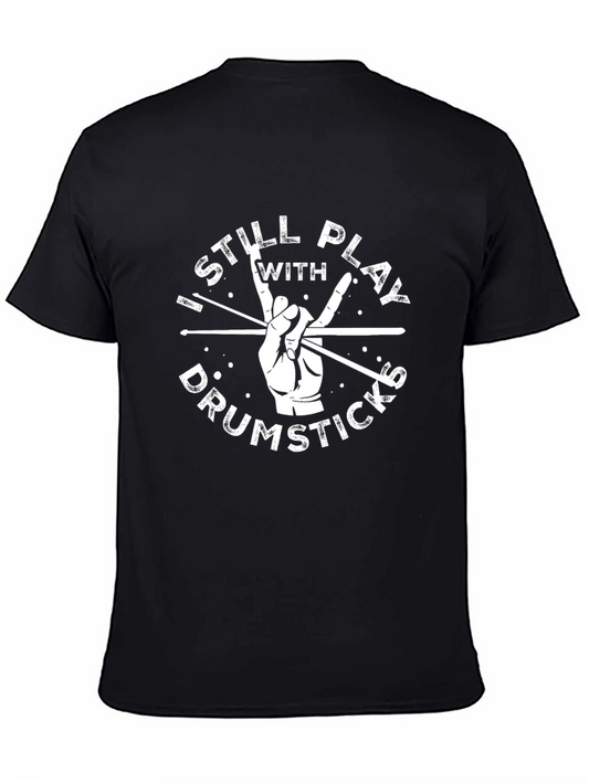Camiseta Negra I Still Play With Drumsticks