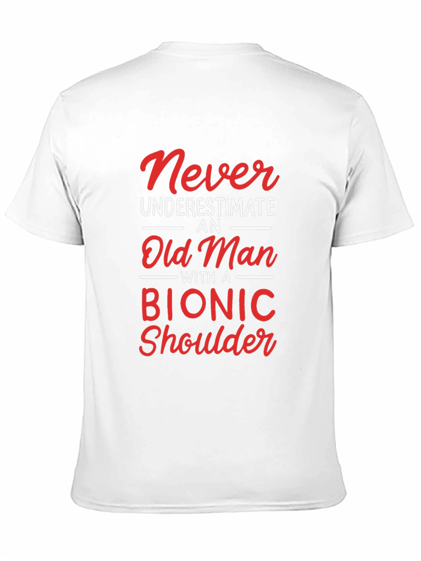 Camiseta Hombre Nunca Subestimes un Viejo con Hombro Biónico
