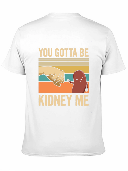 Camiseta con Diseño Divertido Kidney Me