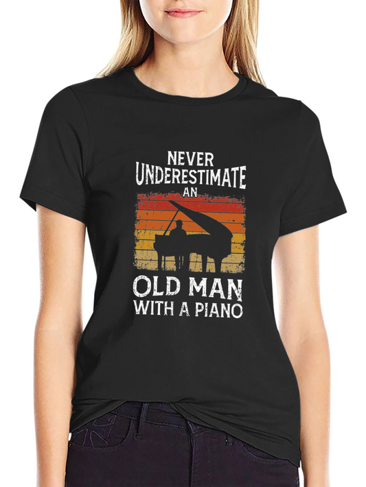 Camiseta Negra Nunca Subestimes a un Anciano con un Piano
