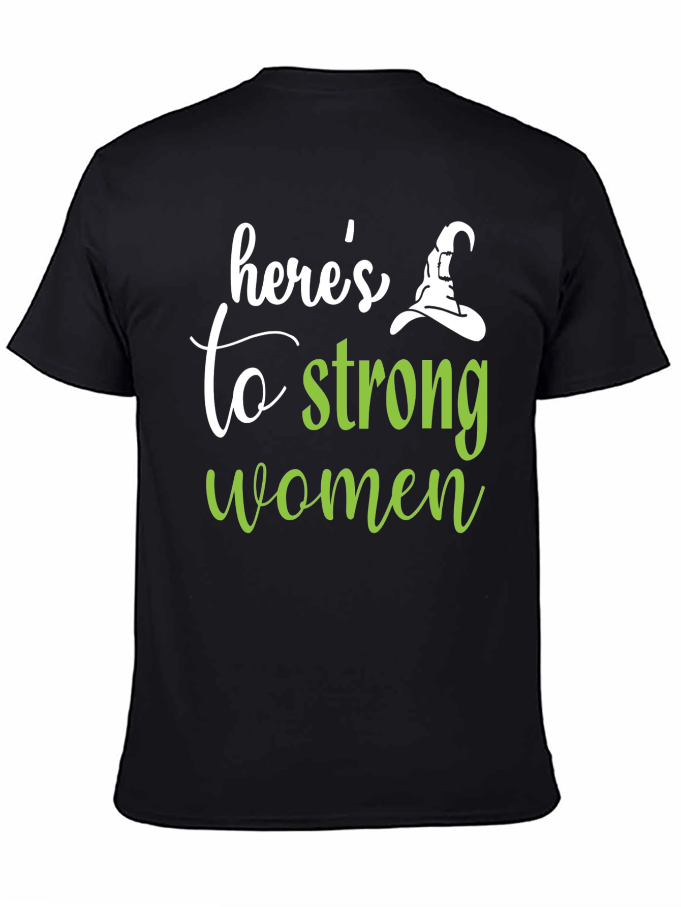 Camiseta Negra Heres to Strong Women