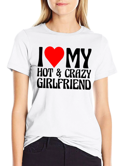 Camiseta Negra I Love My Hot & Crazy Girlfriend