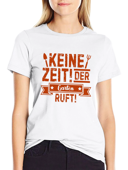 Camiseta Negra Keine Zeit! Der Garten Ruft!