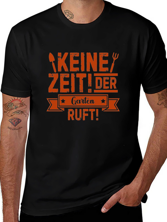 Camiseta Negra Keine Zeit! Der Garten Ruft!