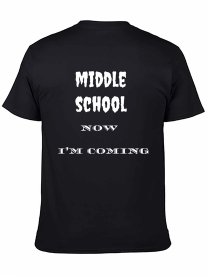 Camiseta Negra Middle School Now Im Coming
