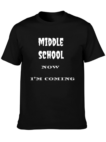 Camiseta Negra Middle School Now Im Coming