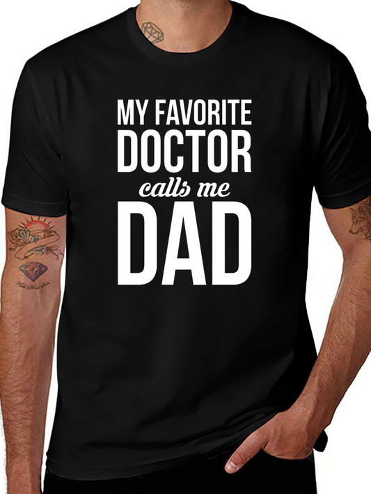 Camiseta Negra: Mi Doctor Favorito Me Llama Papá