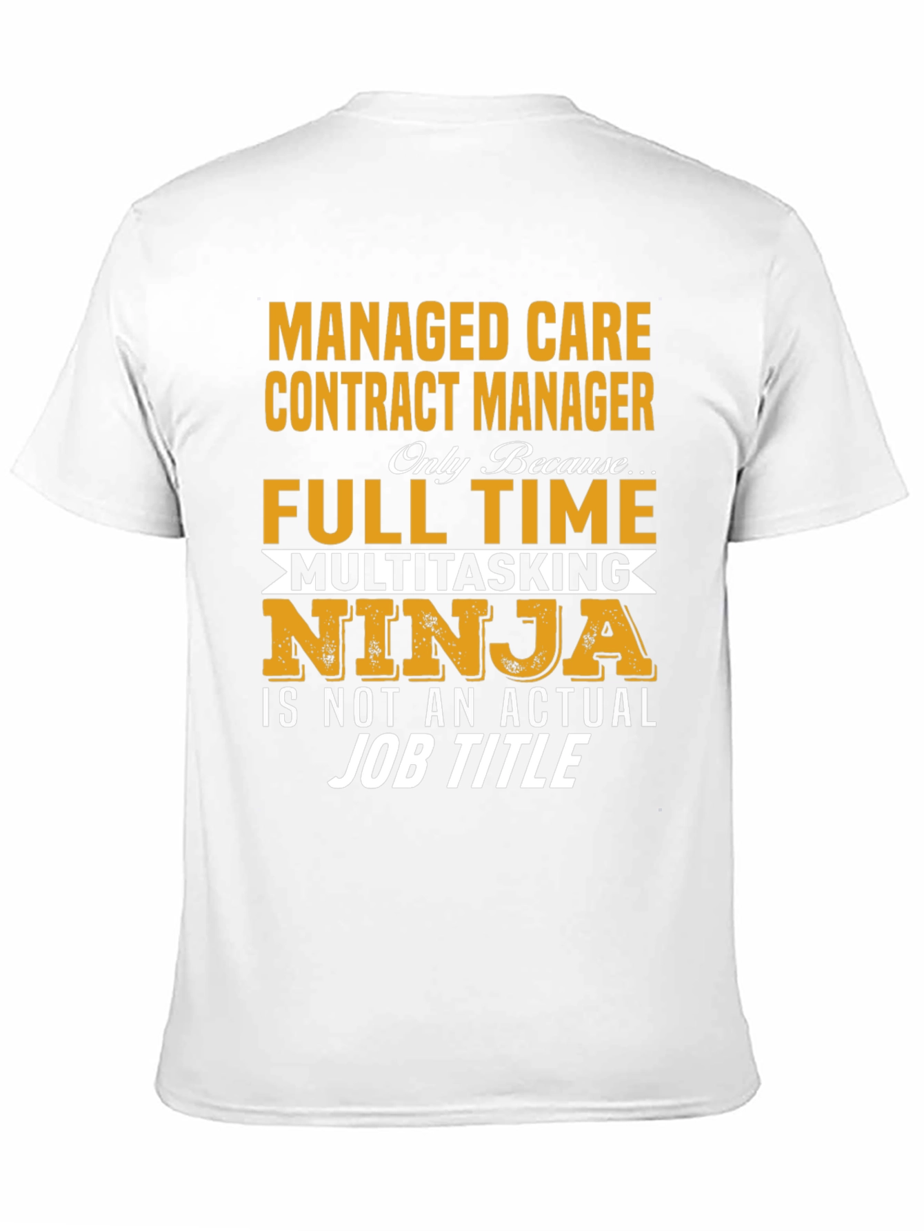 Camiseta Negra: Managed Care Contract Manager Ninja