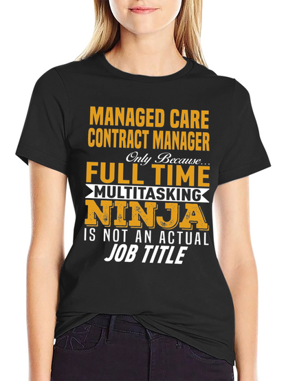 Camiseta Negra: Managed Care Contract Manager Ninja