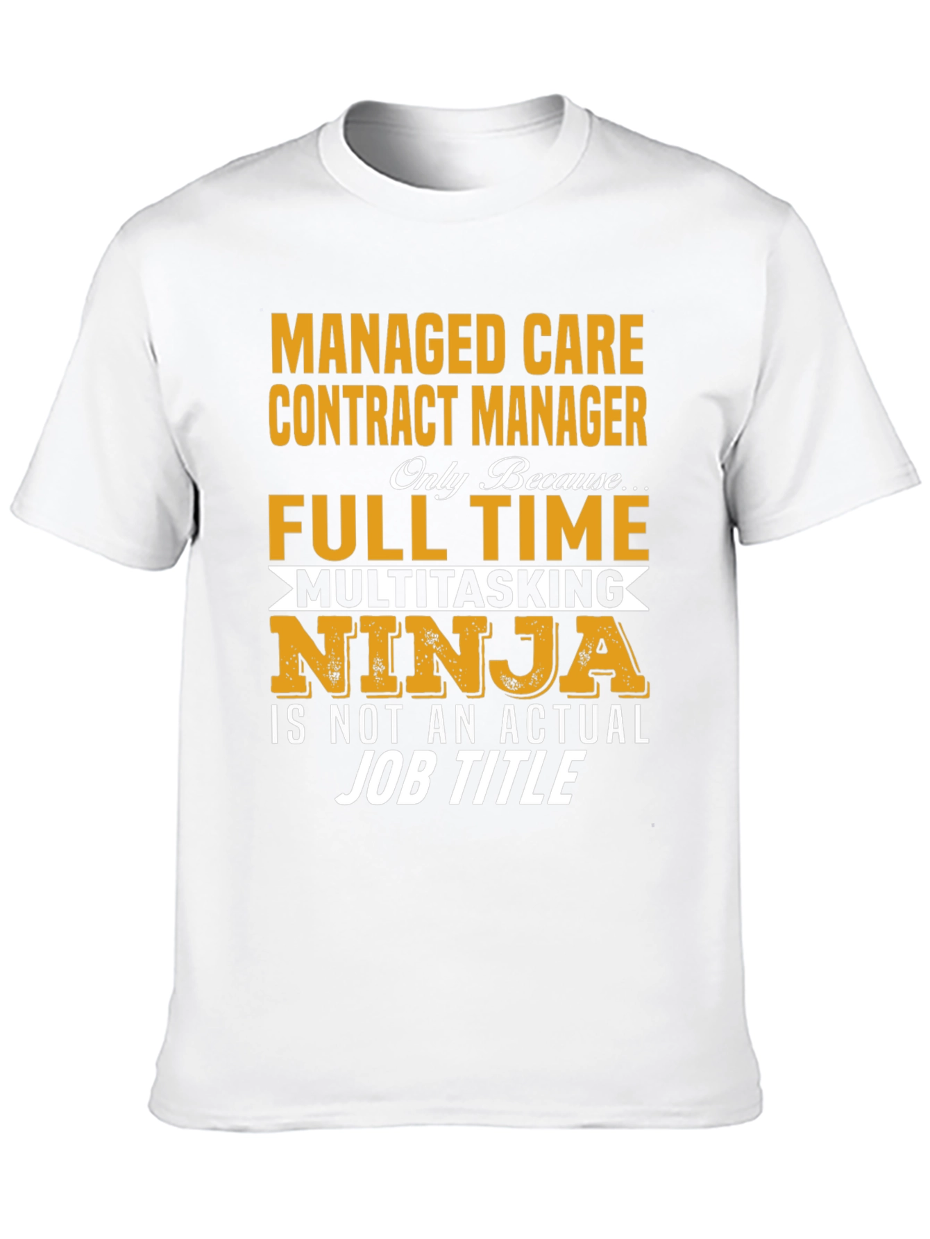 Camiseta Negra: Managed Care Contract Manager Ninja