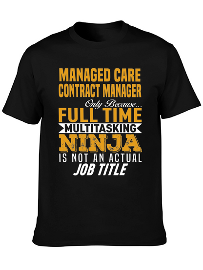 Camiseta Negra: Managed Care Contract Manager Ninja