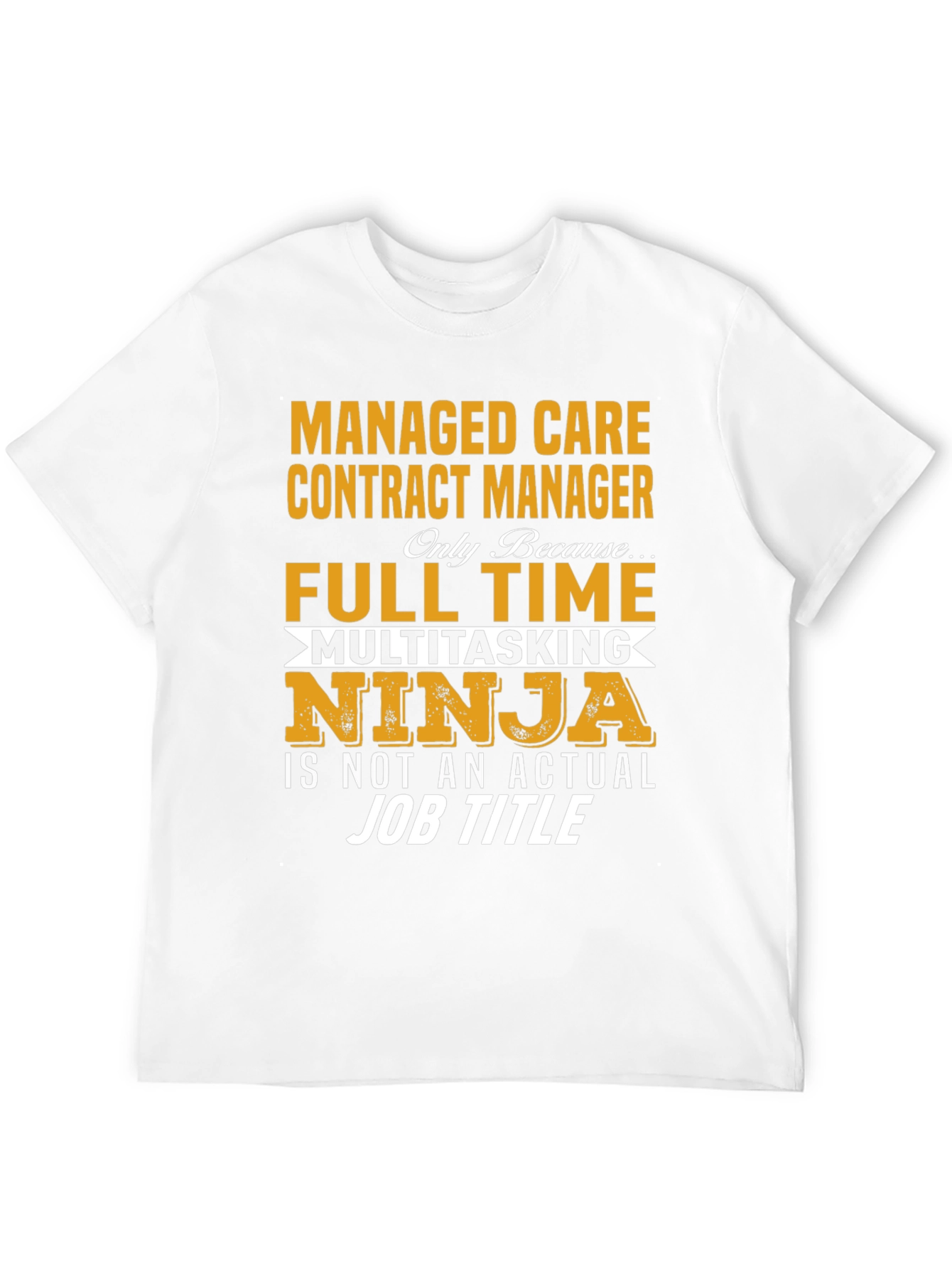 Camiseta Negra: Managed Care Contract Manager Ninja