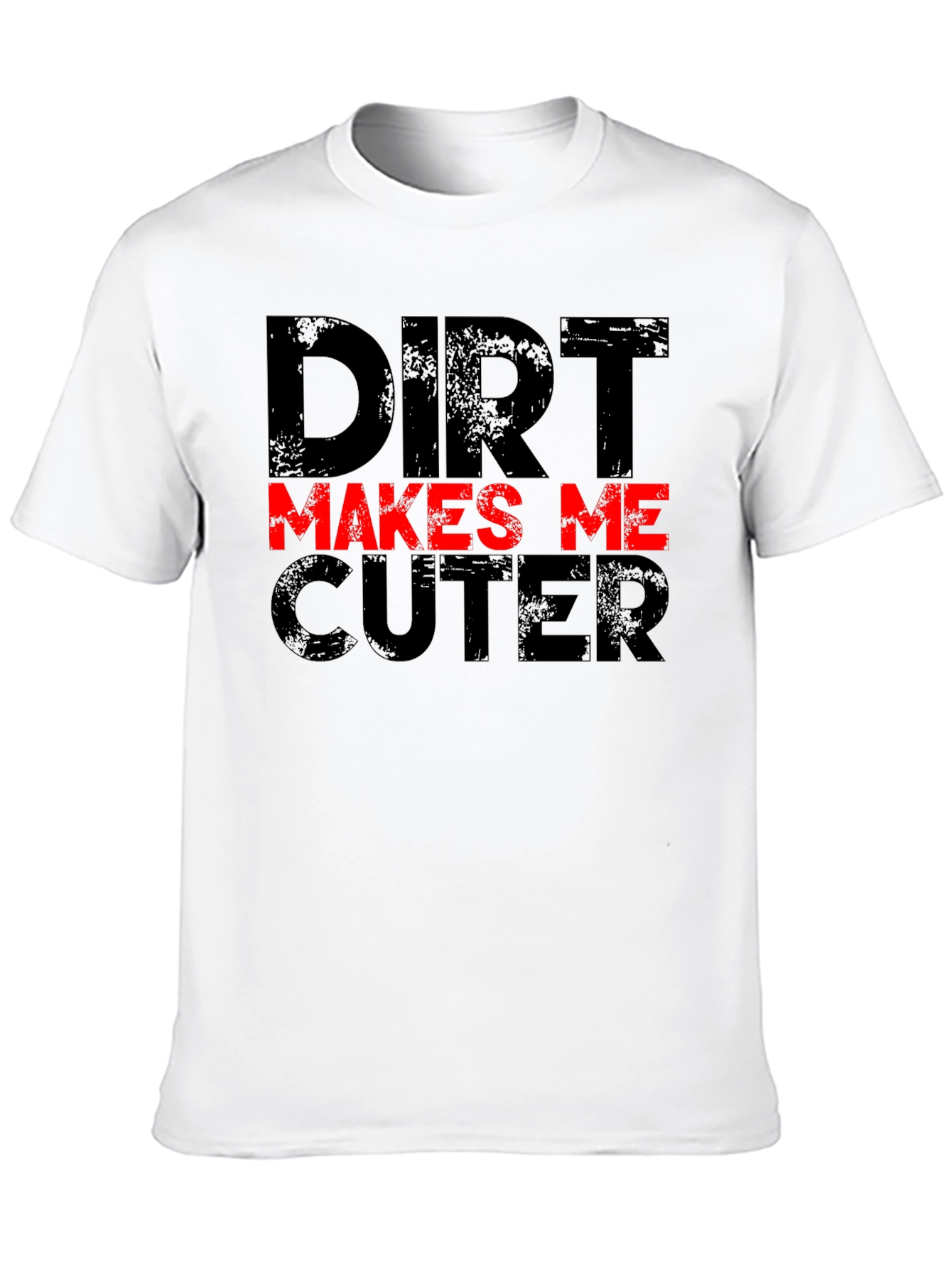 Camiseta Negra Dirt Makes Me Cuter Divertida