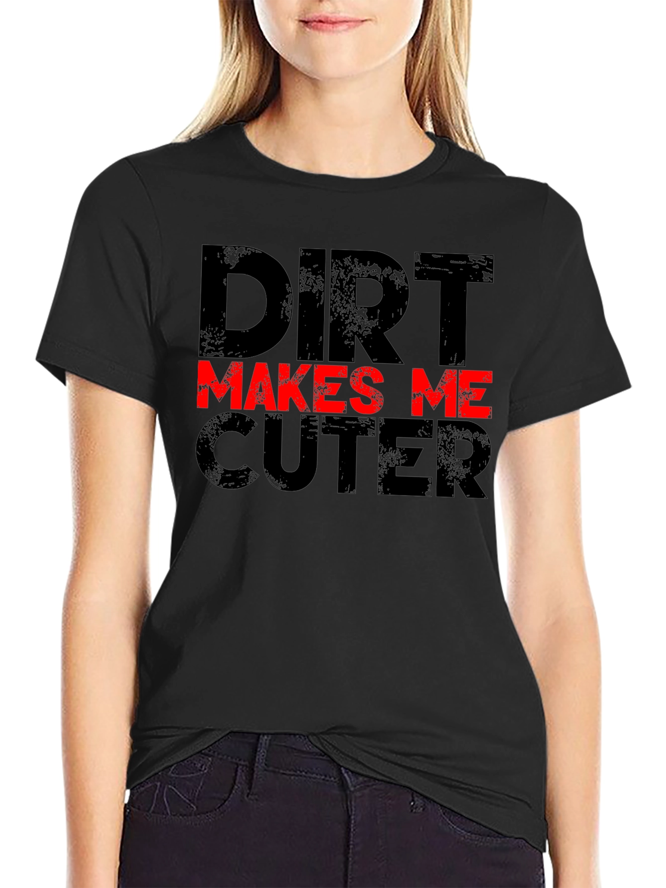 Camiseta Negra Dirt Makes Me Cuter Divertida