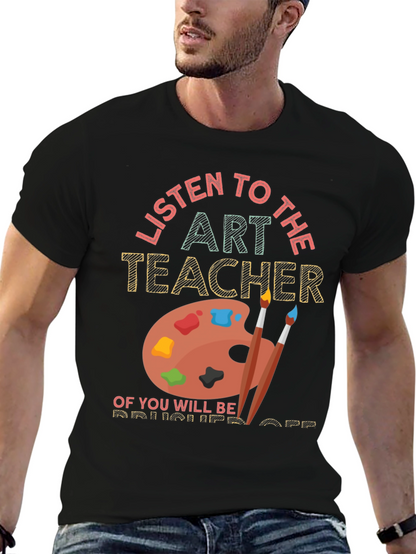 Camiseta Art Teacher: Escucha o Serás Despedido