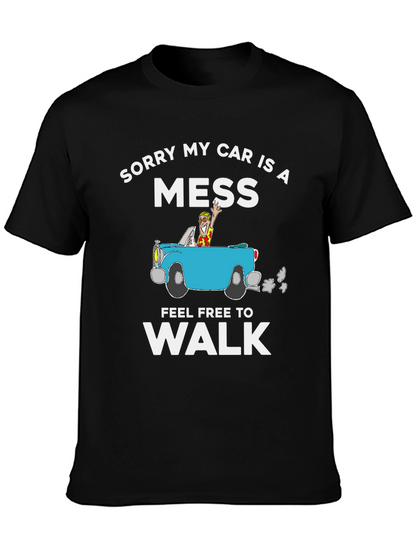 Camiseta Lo Siento Mi Coche Es Un Desastre
