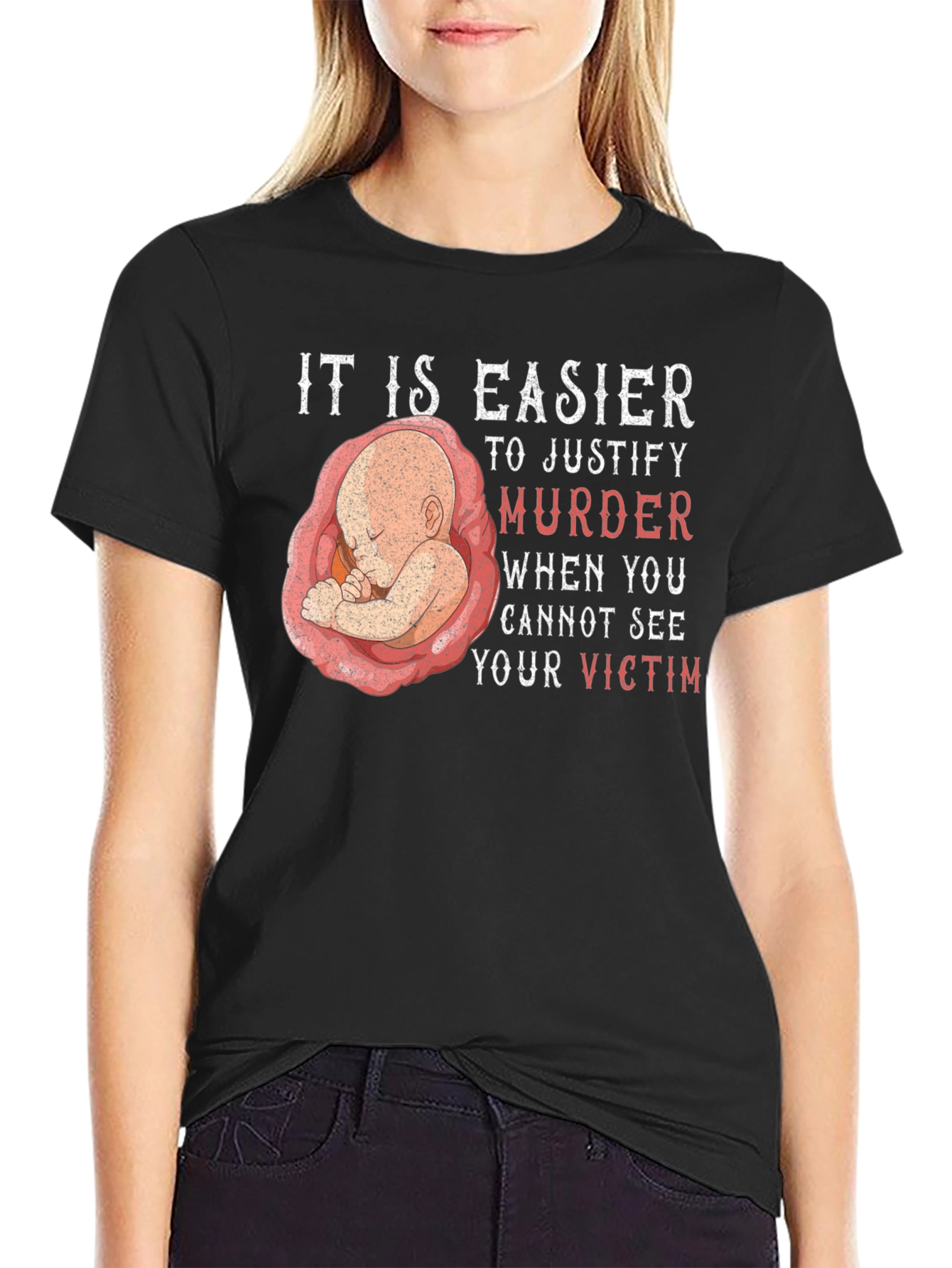 Camiseta Pro-Vida: Es más fácil justificar el asesinato