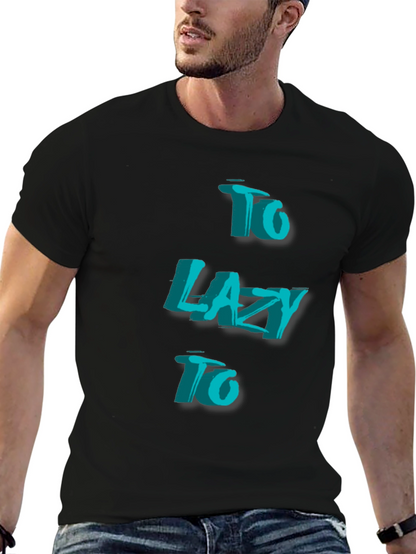 Camiseta Negra - Too Lazy To Estilo 3D