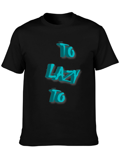 Camiseta Negra - Too Lazy To Estilo 3D