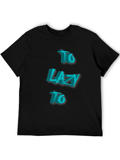 Camiseta Negra - Too Lazy To Estilo 3D