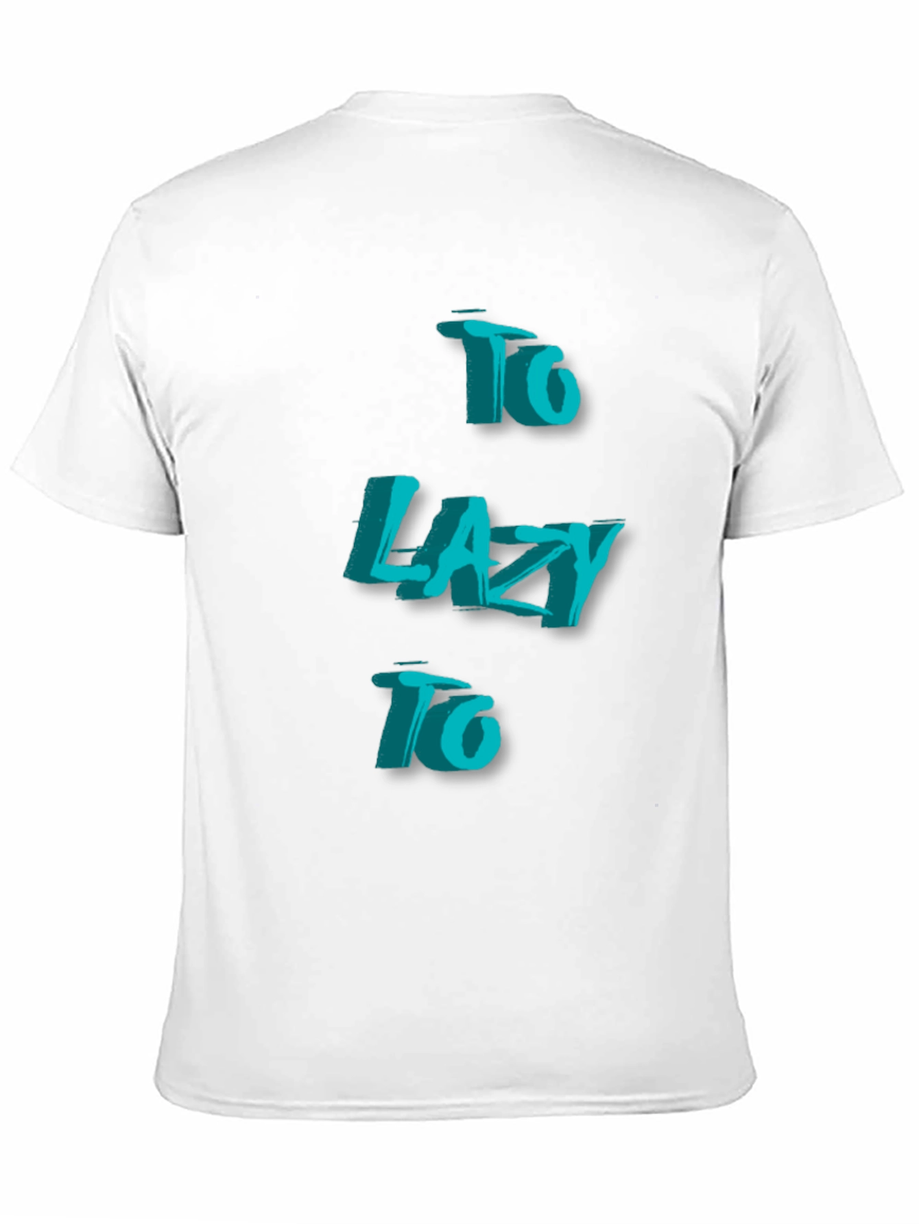 Camiseta Negra - Too Lazy To Estilo 3D