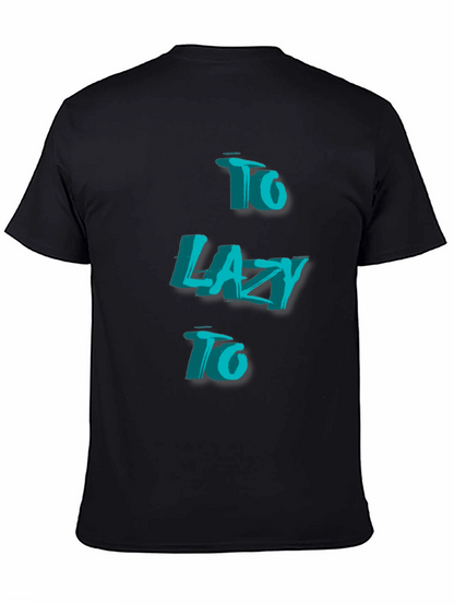 Camiseta Negra - Too Lazy To Estilo 3D