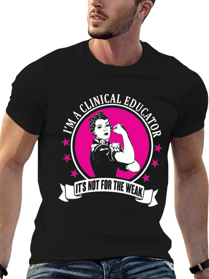 Camiseta Educadora Clínica: ¡Para los fuertes!