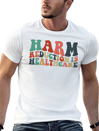 Camiseta Negra Harm Reduction Is Healthcare