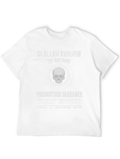 Camiseta Negra Skilled Enough Production Manager