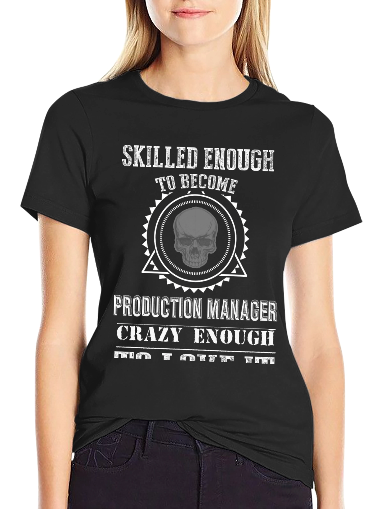 Camiseta Negra Skilled Enough Production Manager