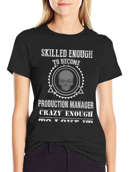 Camiseta Negra Skilled Enough Production Manager