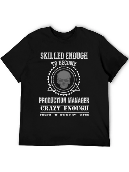 Camiseta Negra Skilled Enough Production Manager