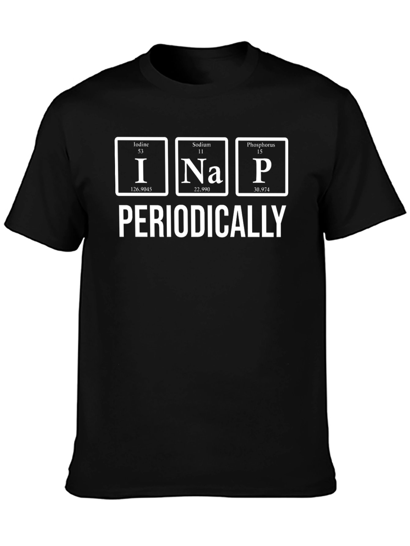 Camiseta Negra: Tabla Periódica - I Na P