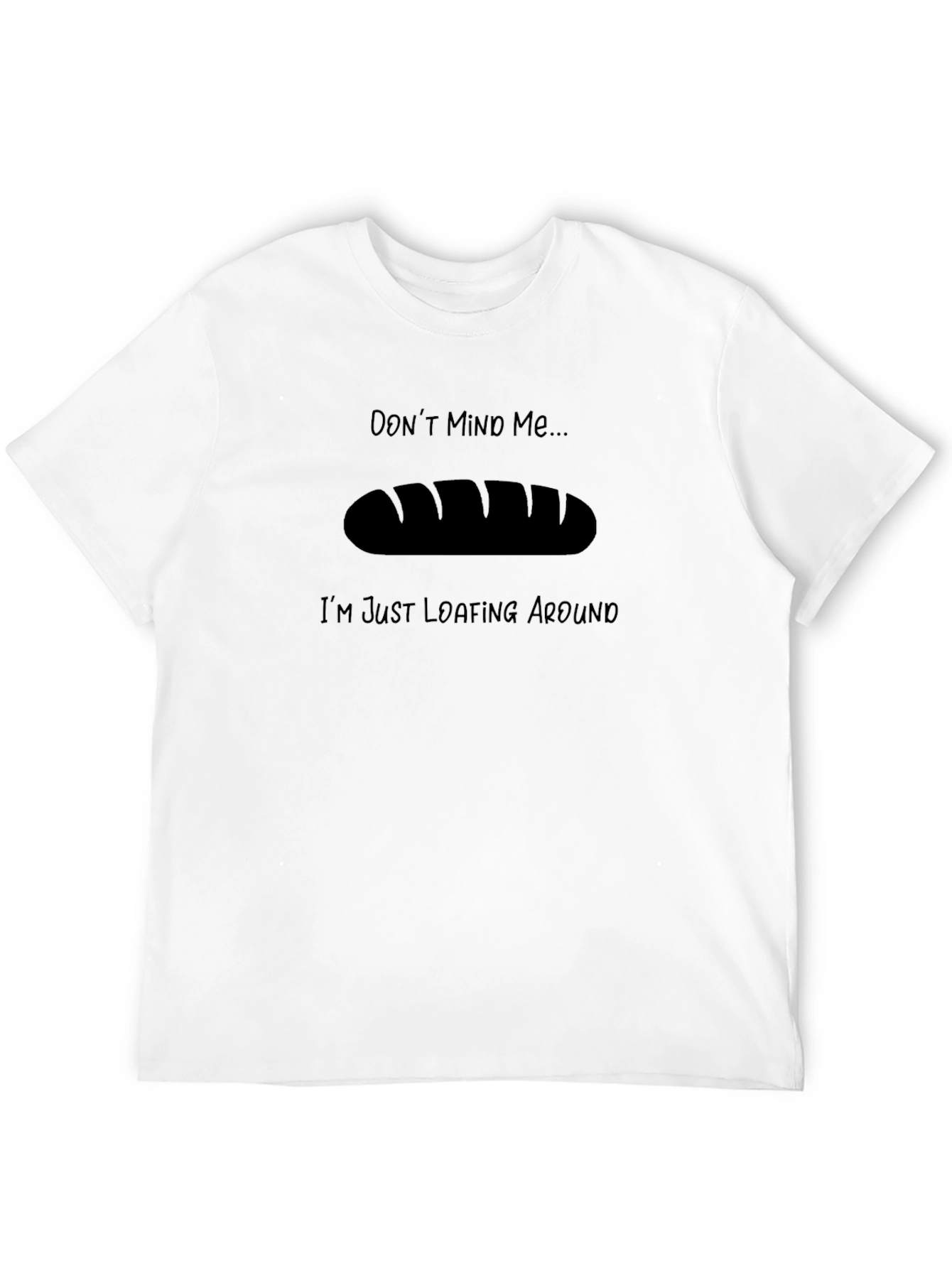 Camiseta Negra: Pan de Masa Madre - Loafing Around