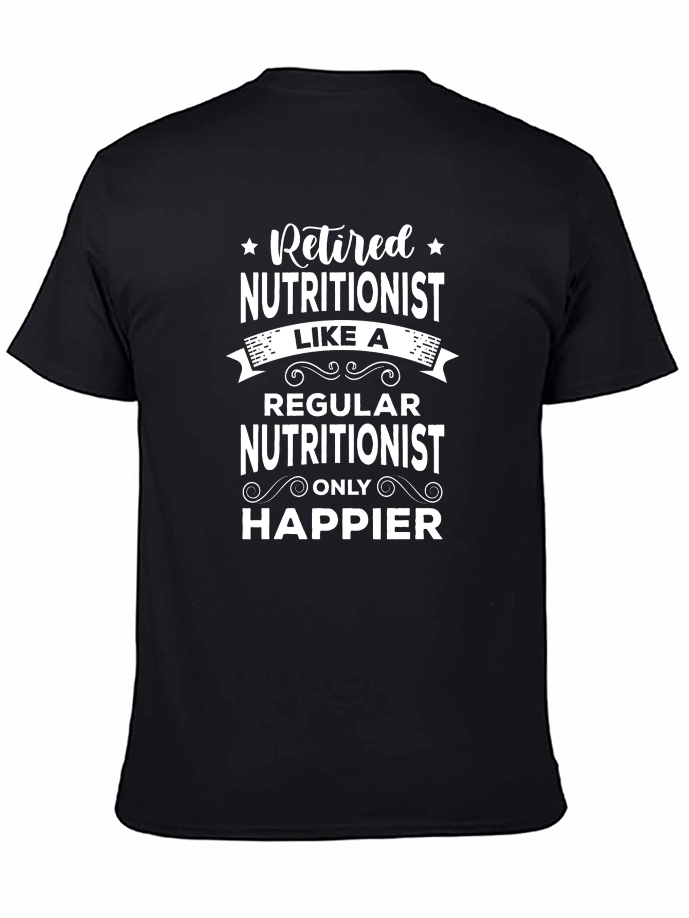 Camiseta Nutricionista Retirado - ¡Más Feliz!
