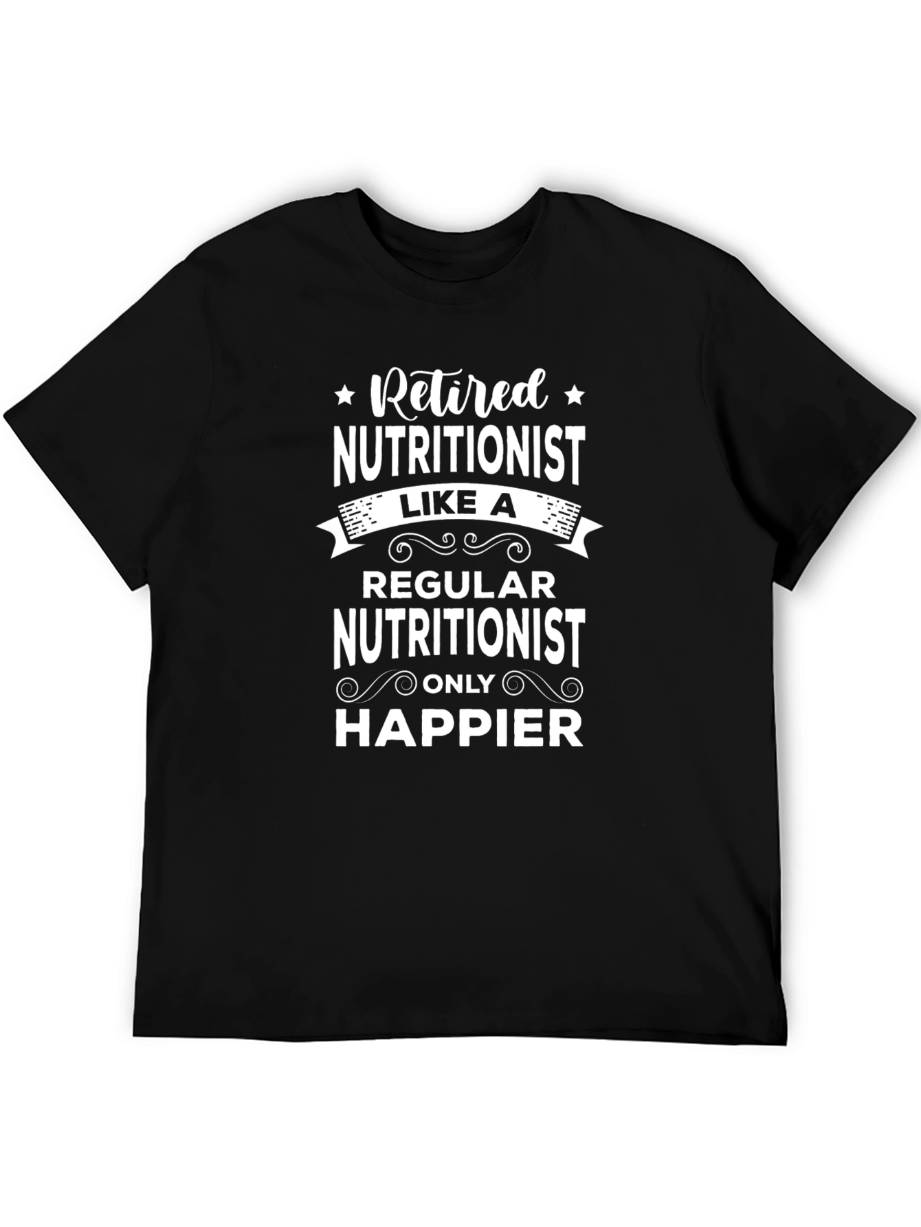 Camiseta Nutricionista Retirado - ¡Más Feliz!