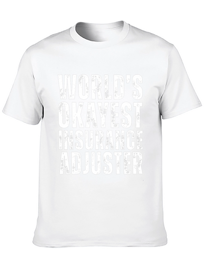 Camiseta Ajustador de Seguros Worlds Okayest