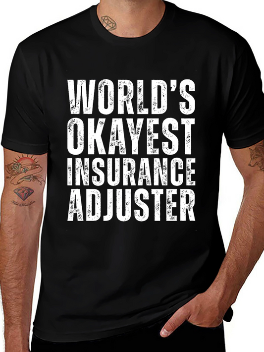 Camiseta Ajustador de Seguros Worlds Okayest