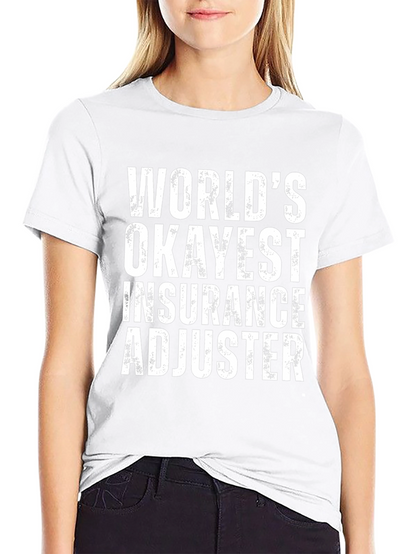 Camiseta Ajustador de Seguros Worlds Okayest