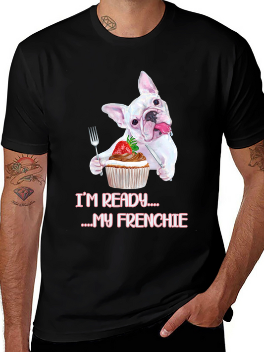 Camiseta Im Ready My Frenchie para Amantes de Bulldogs Franceses
