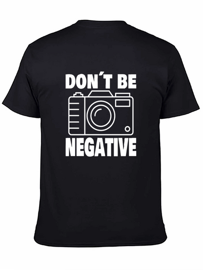 Camiseta Negra con Diseño de Cámara Dont Be Negative