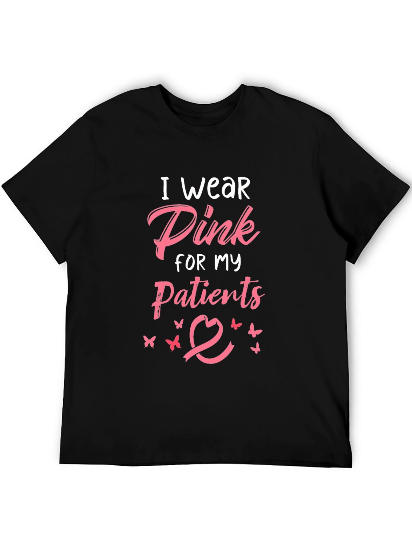 Camiseta Negra I Wear Pink For My Patients