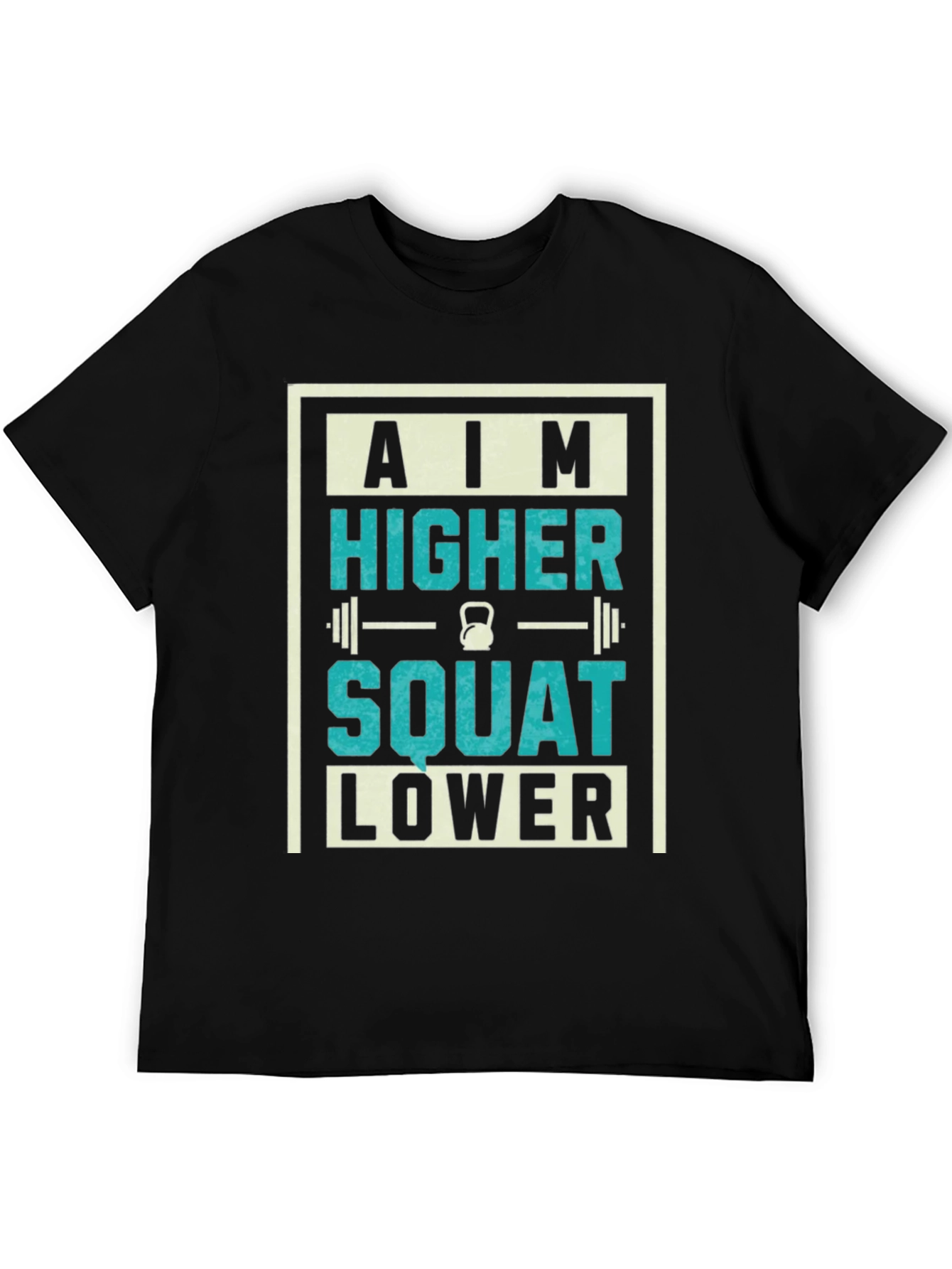 Camiseta Motivacional Gym: Aim Higher Squat Lower