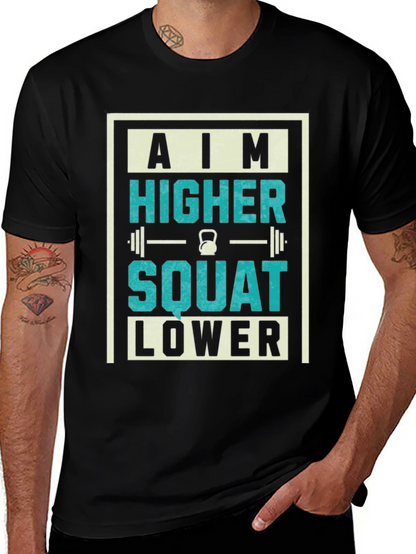 Camiseta Motivacional Gym: Aim Higher Squat Lower