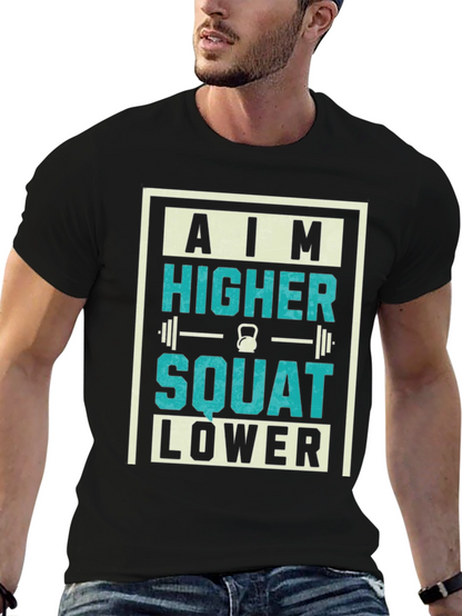 Camiseta Motivacional Gym: Aim Higher Squat Lower