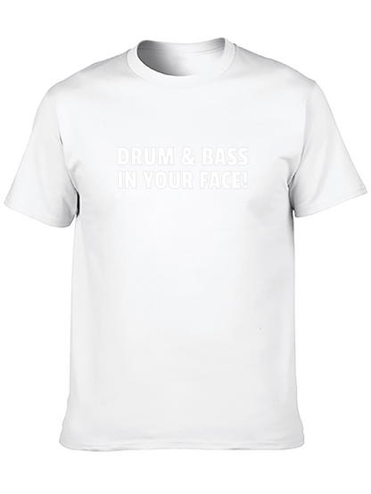 Camiseta Negra: ¡Drum & Bass In Your Face!