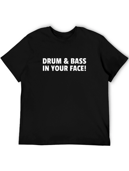 Camiseta Negra: ¡Drum & Bass In Your Face!
