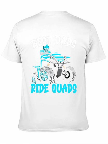 Camiseta Best Dads Ride Quads - Regalo para Papá