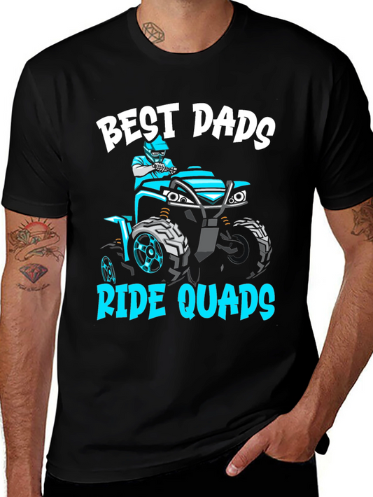 Camiseta Best Dads Ride Quads - Regalo para Papá